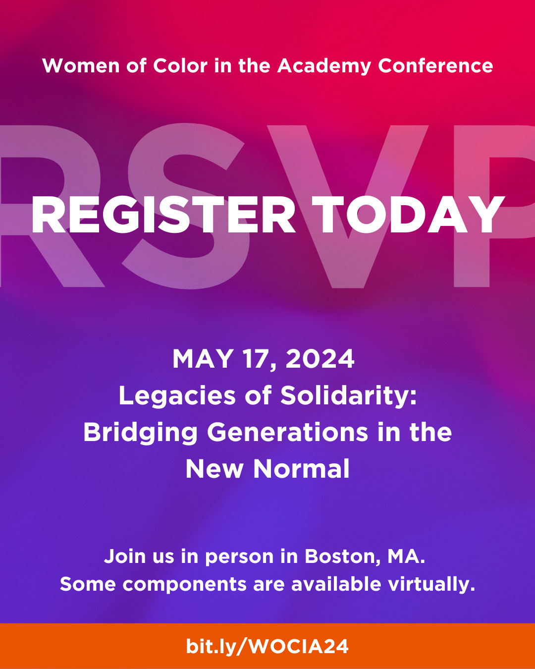 Women of Color in the Academy Conference Register now Flyer. May 17, 2024. Legacies of Solidarity: Bridging Generations in the New Normal. Join us in person in Boston, MA. Some components are available virtually. bit.ly/wocia
